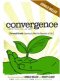 Convergence: Personal Growth - Learning To Meet the Demands of Life - DVD