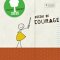 Seeds of Courage | Volume 1