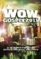 Wow Gospel 2011 DVD