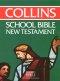 Good News Bible School Bible: New Testament, Paperback