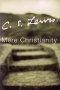 Mere Christianity - Hardback Edition