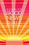 Good News Sunrise Bible: Hardback, Anglicised