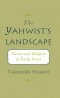 Yahwist's Landscape