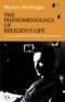 The Phenomenology of Religious Life