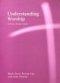 Worship with Understanding