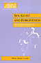 Sin, Guilt and Forgiveness