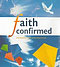 Faith Confirmed