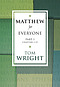 Matthew for Everyone: Part 1 : Chapters 1-15