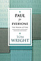 Ephesians, Philippians, Colossians and Philemon: The Prison Letters : Paul for Everyone
