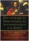 Dictionary for Theological Interpretation of the Bible