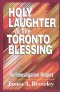 Holy Laughter And The Toronto Blessing