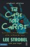 The Case for Christ Student Edition
