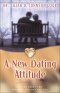 A New Dating Attitude