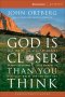 God Is Closer Than You Think: Participant's Guide