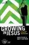 Growing in Jesus, Participant's Guide