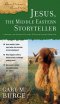 Jesus, the Middle Eastern Storyteller