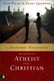 A Friendly Dialogue Between An Atheist And A Christian