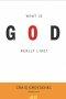 What is God Really Like?