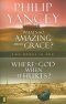 Where is God When it Hurts & What's So Amazing About Grace