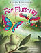 Far Flutterby
