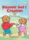 Berenstain Bears Discover God's Creation