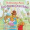 Berenstain Bears God Bless Our Home Pb