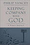 Keeping Company With God Hb