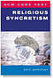 SCM Core Text: Religious Syncretism