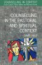 Counselling in the Pastoral and Spiritual Context