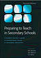 Preparing to Teach in Secondary Schools