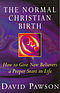 The Normal Christian Birth