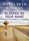 Blessed Be Your Name