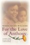 For the Love of Anthony