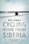 Cycling home from siberia