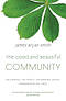 The Good and Beautiful Community