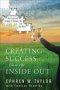 Creating Success From The Inside Out