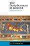 The Decipherment of Linear B