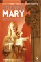 Studying Mary