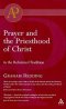 Prayer and the Priesthood of Christ