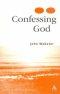 Confessing God
