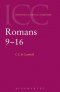 Romans 9-16 : International Critical Commentary