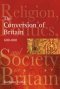 Conversion of Britain