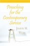 Preaching for the Contemporary Service