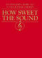 How Sweet the Sound  Hymns and Choruses with Guitar Chords