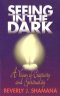Seeing in the Dark