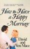 How to Have a Happy Marriage