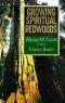 Growing Spiritual Redwoods