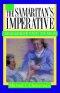 The Samaritan's Imperative