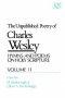 The Unpublished Poetry of Charles Wesley Volume 2