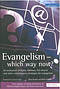 Evangelism - Which Way Now?